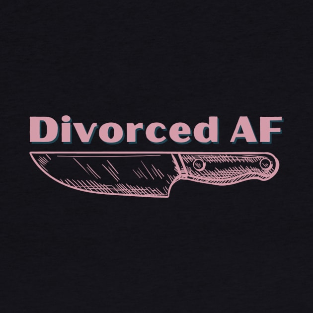 Divorced AF design by S0CalStudios